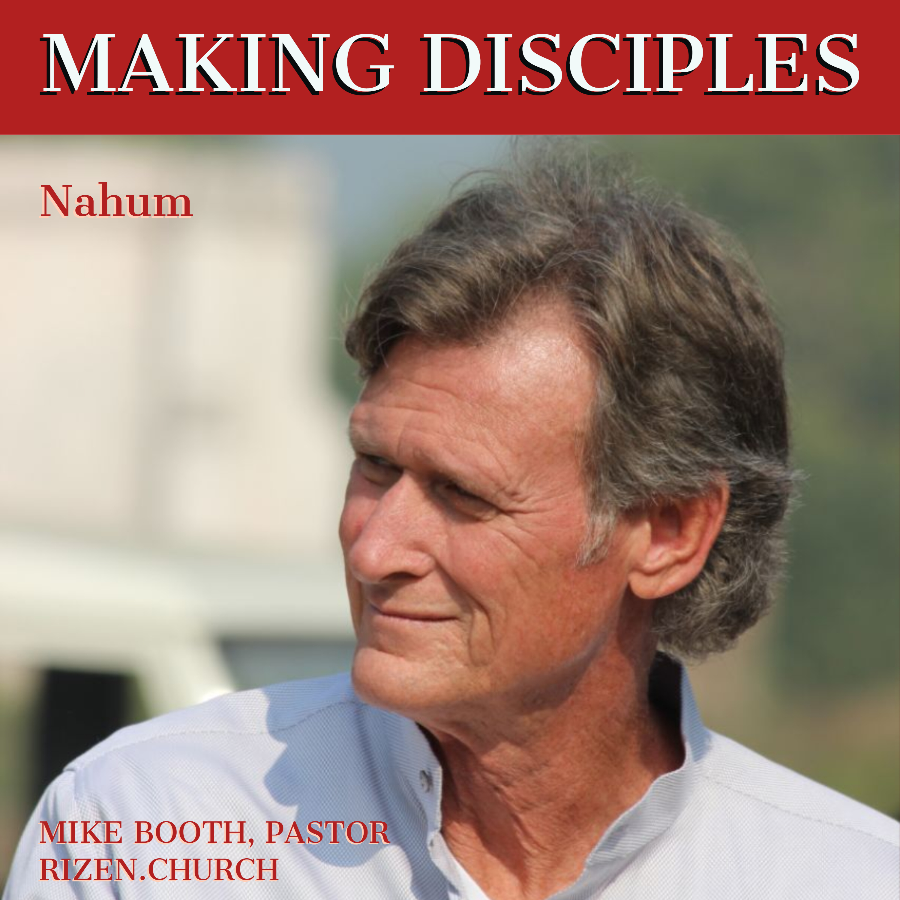 Nahum – Minor Prophet Series